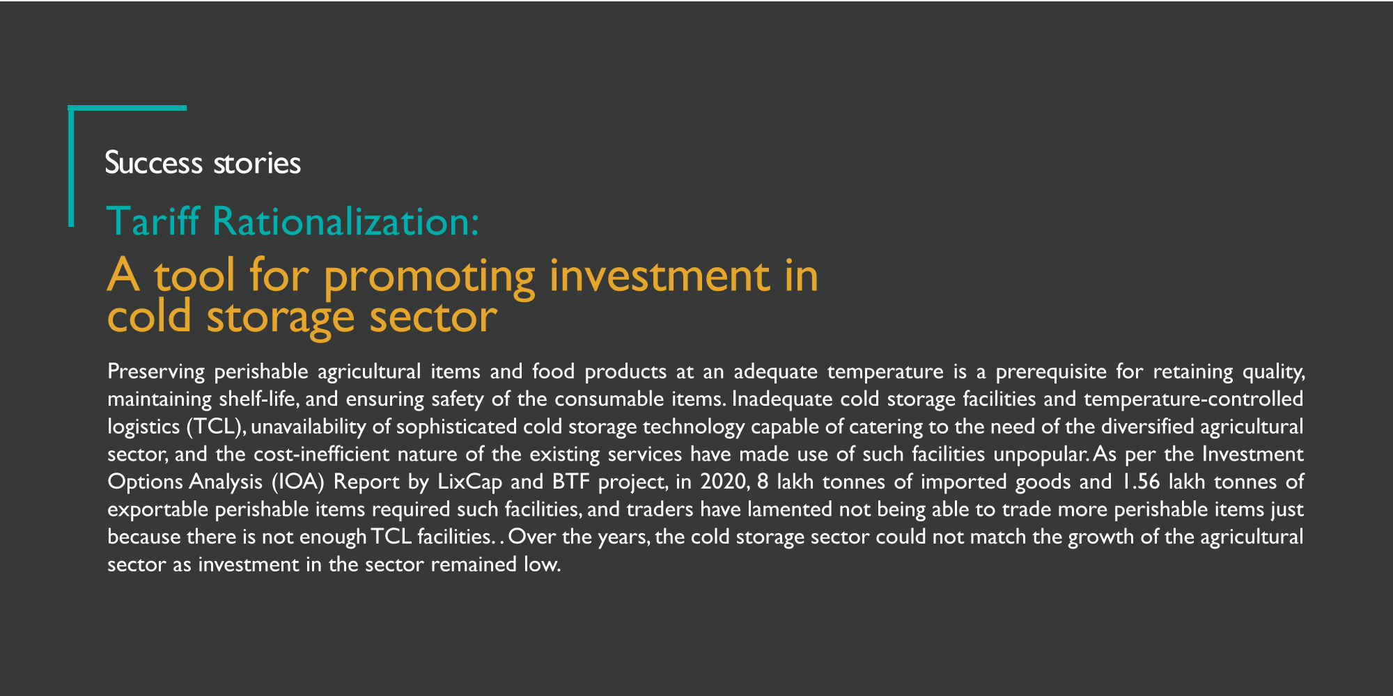 Tariff Rationalization: A tool for promoting investment in cold storage sector